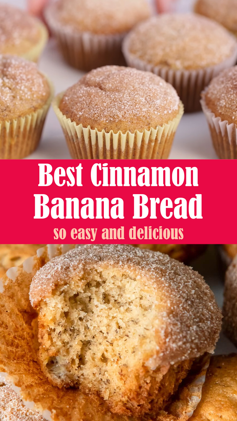 Best Cinnamon Banana Bread Muffins