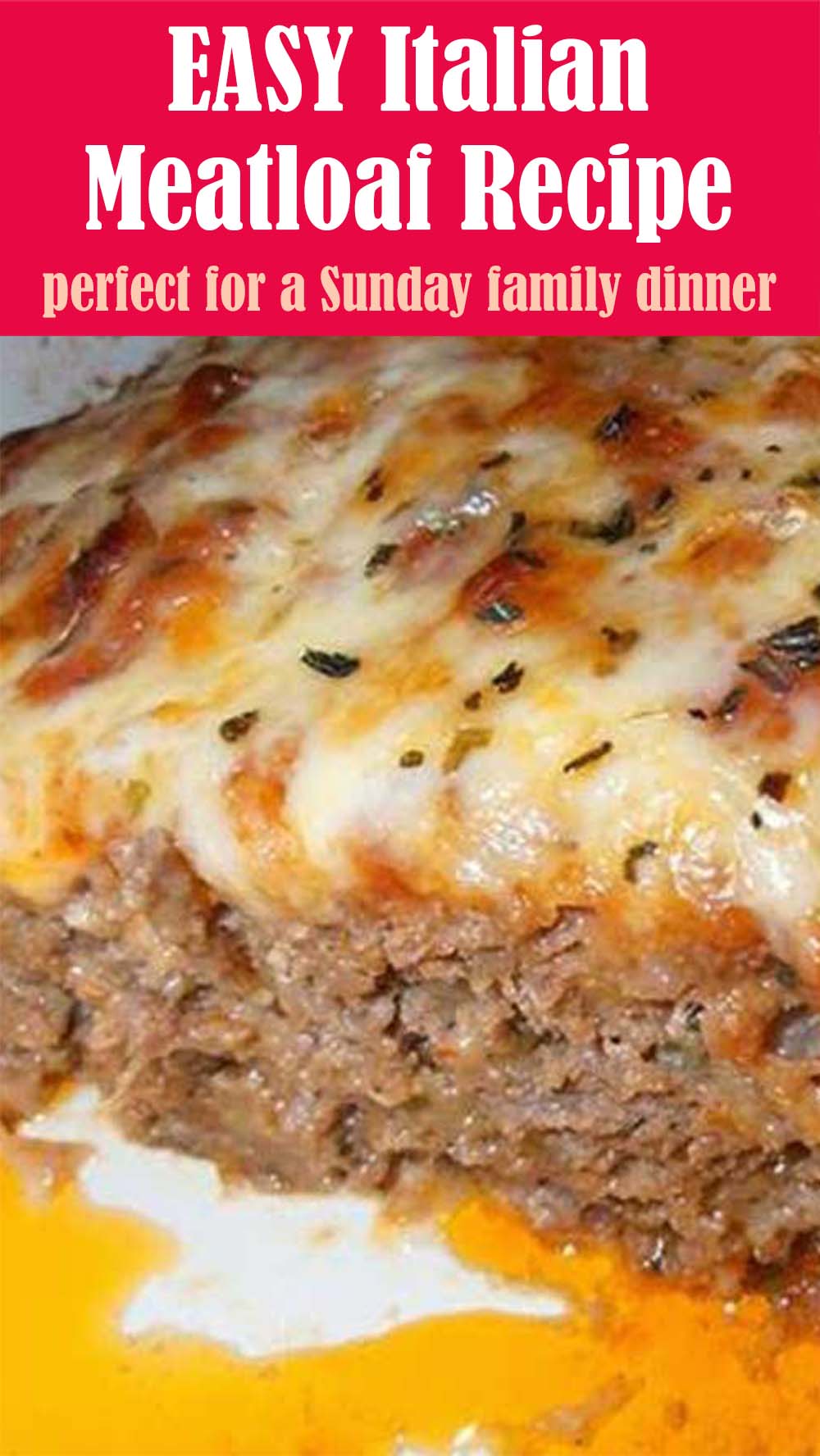 EASY Italian Meatloaf Recipe