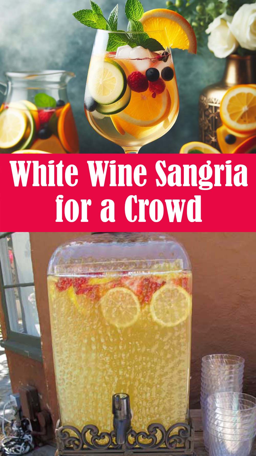 White Wine Sangria for a Crowd