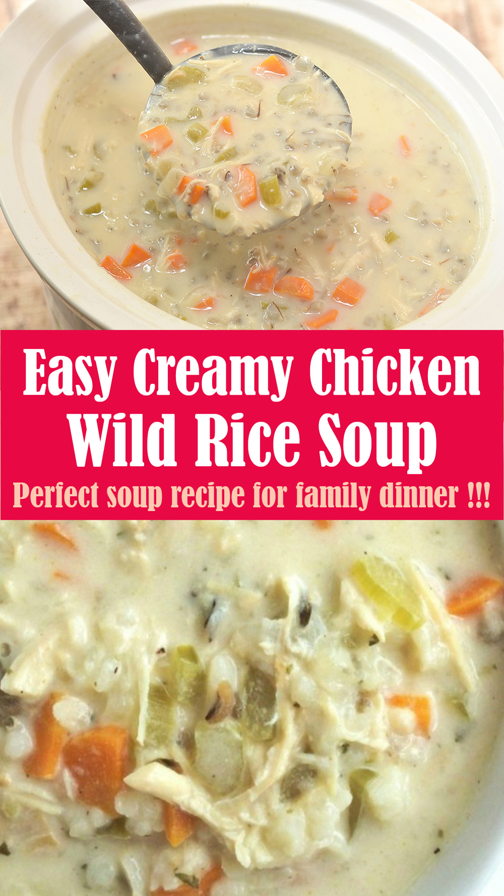 Easy Creamy Chicken Wild Rice Soup