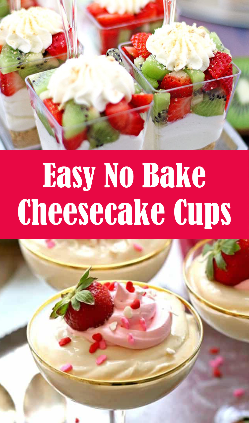 Easy No Bake Cheesecake Cups