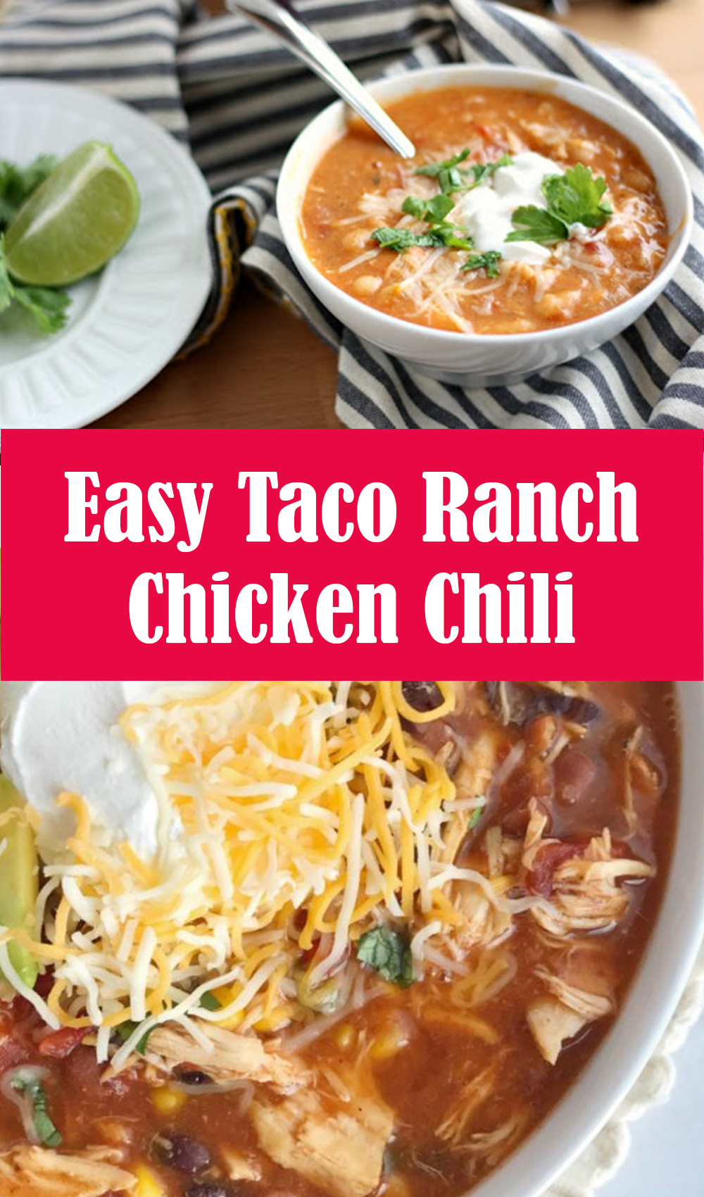 Easy Taco Ranch Chicken Chili