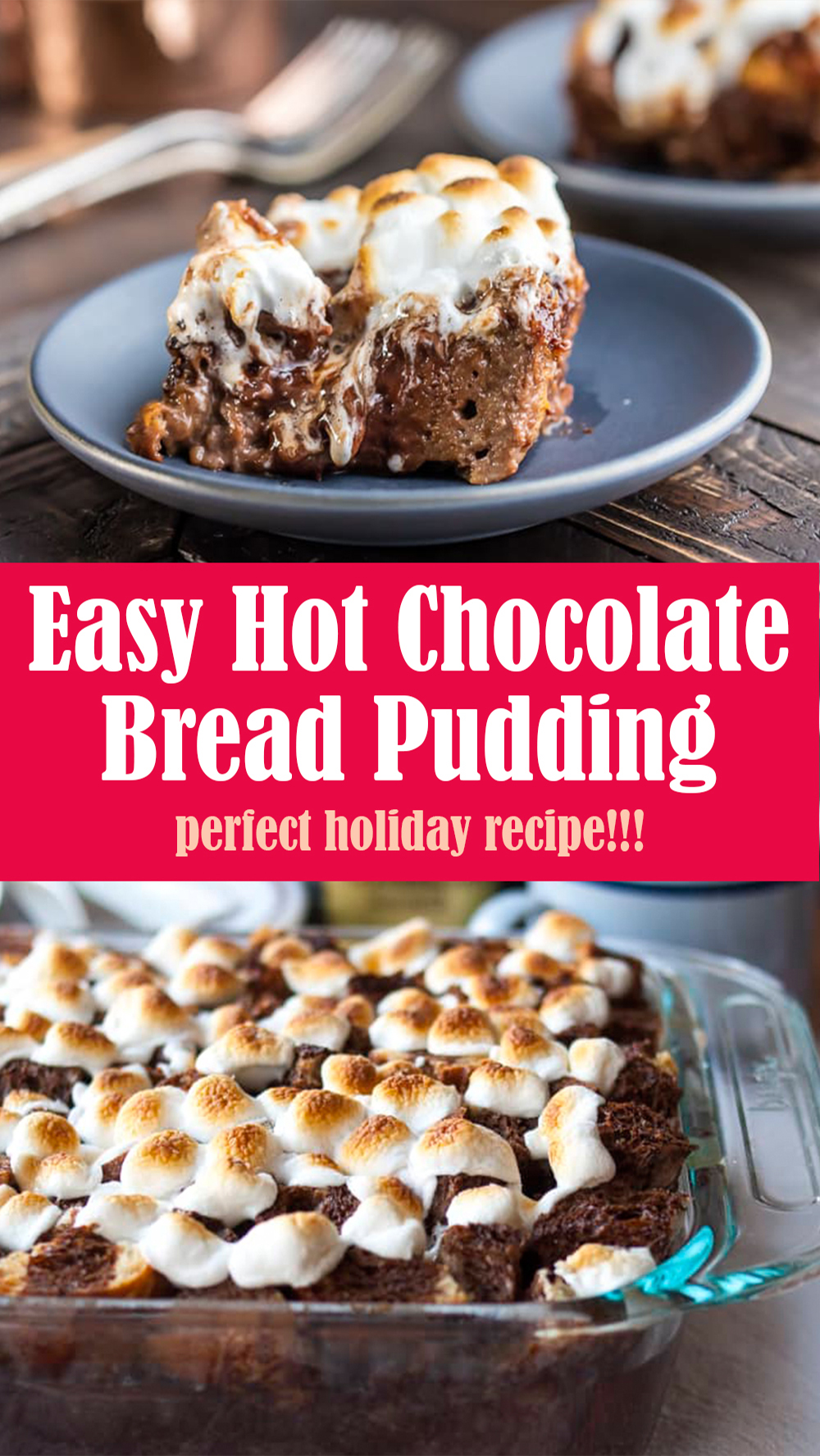 Easy Hot Chocolate Bread Pudding Recipe