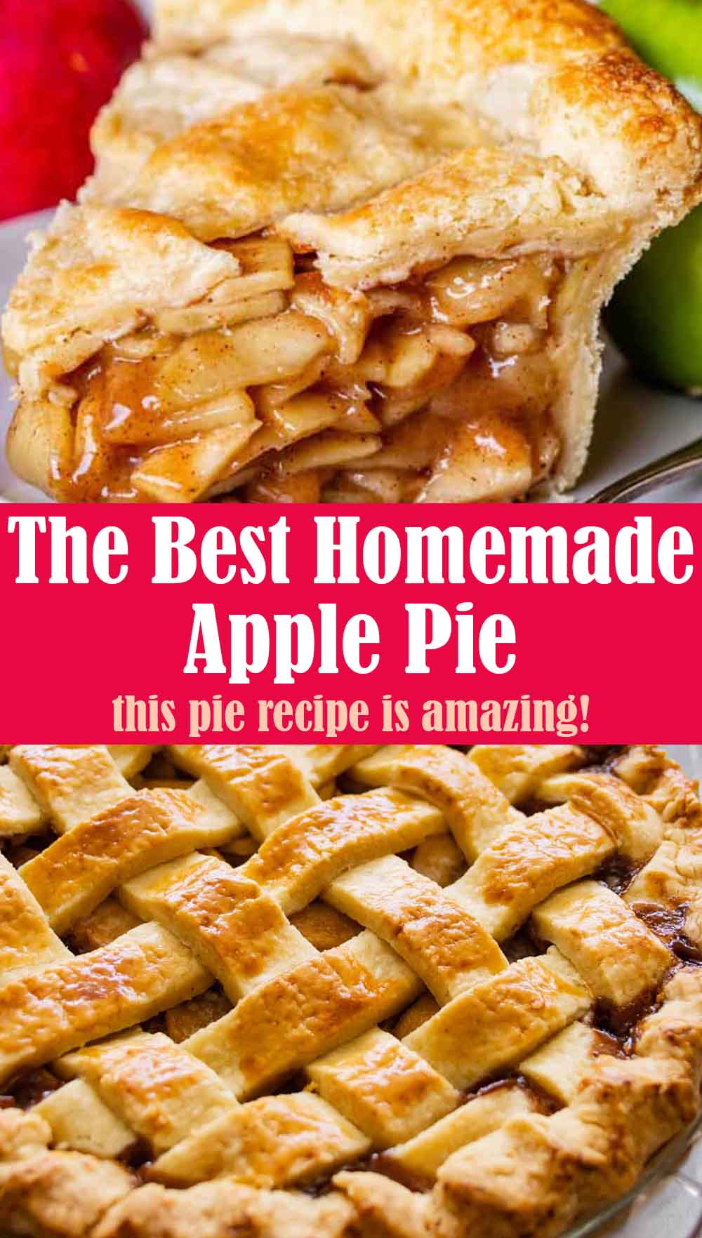The Best Homemade Apple Pie