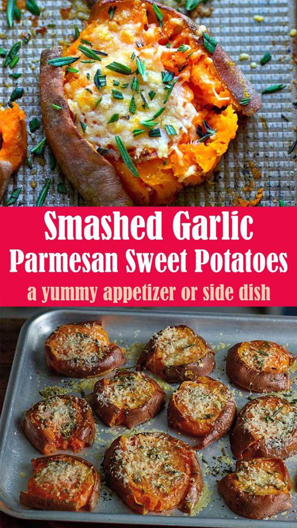 Smashed Garlic and Parmesan Sweet Potatoes