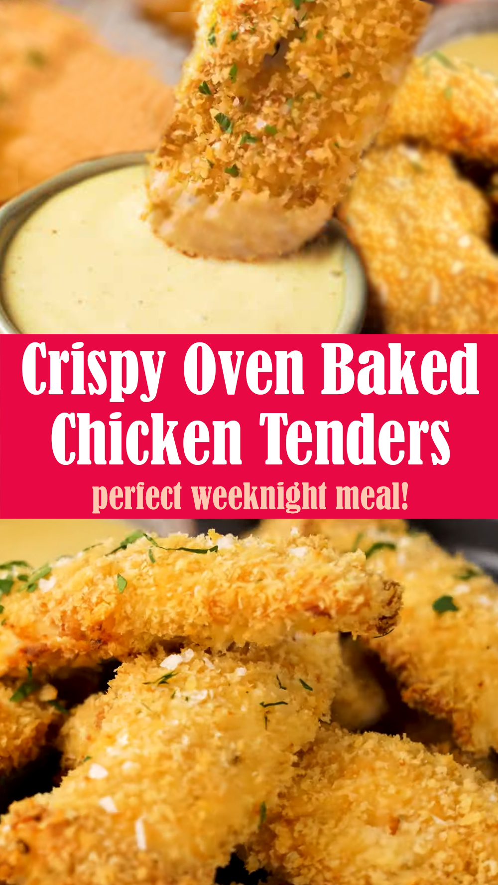 Crispy Oven Baked Chicken Tenders
