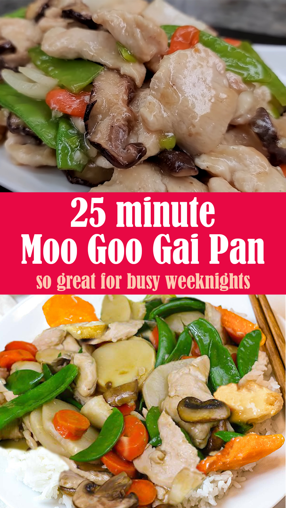 25 minute Moo Goo Gai Pan Recipe
