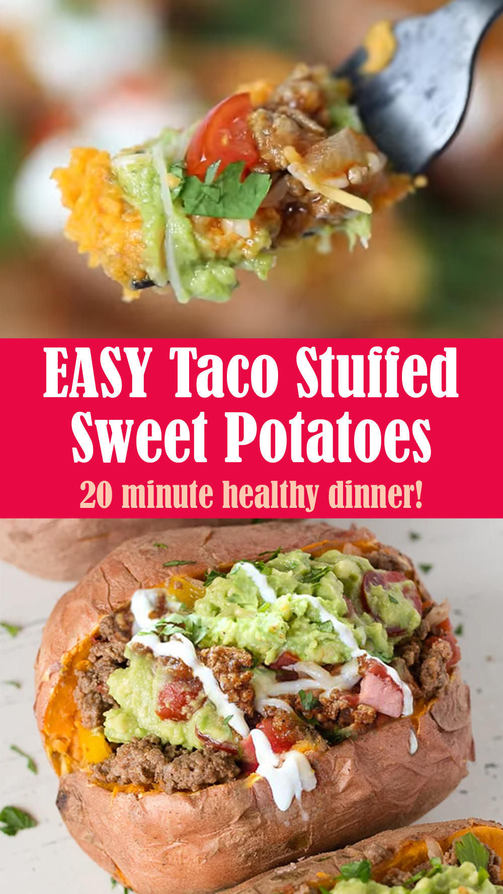 EASY Taco Stuffed Sweet Potatoes