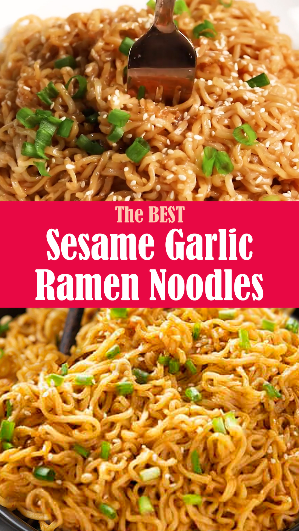 The BEST Sesame Garlic Ramen Noodles