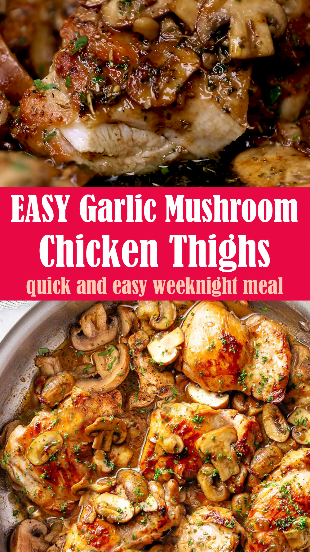 EASY Garlic Mushroom Chicken Thighs