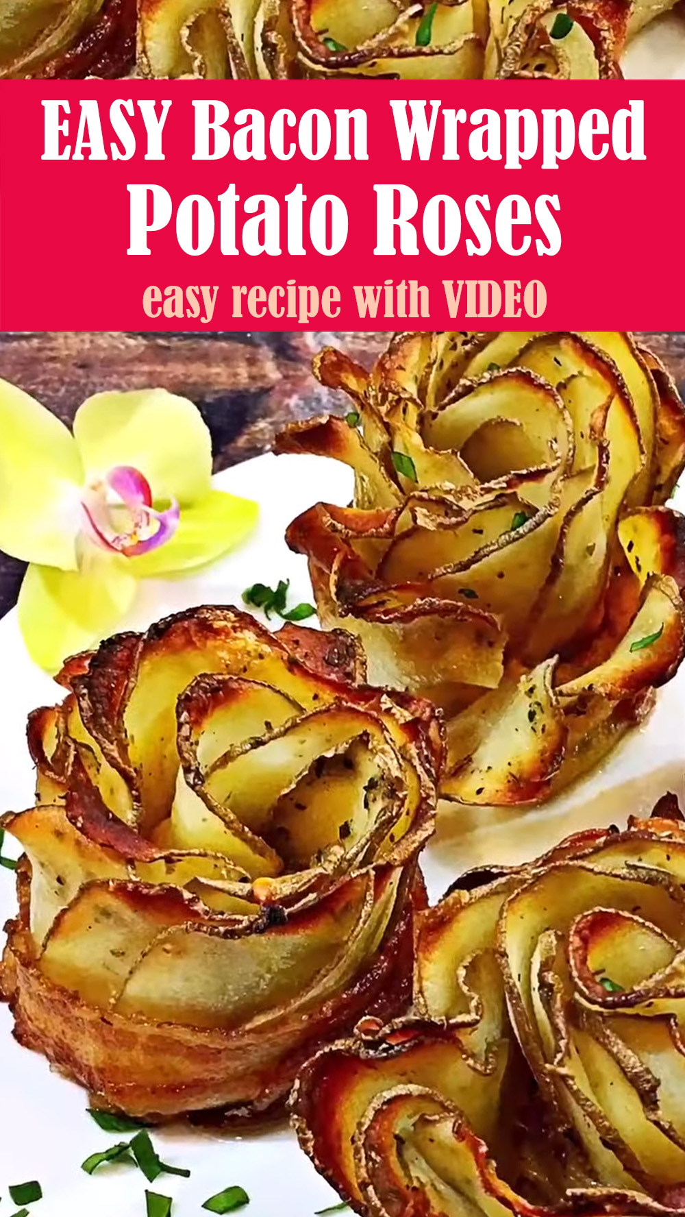 EASY Bacon Wrapped Potato Roses