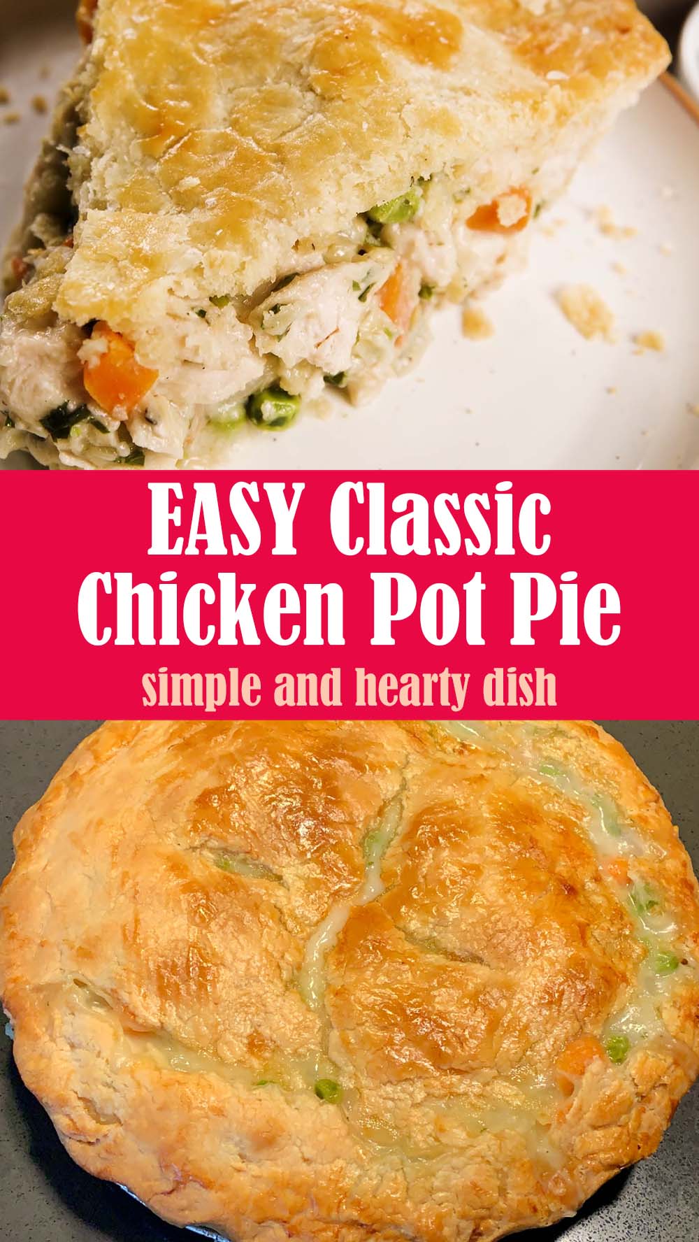 This Classic Chicken Pot Pie is the ultimate comfort food! Whether you make it for a comforting weeknight meal or enjoy it over dinner with friends or family, this simple and hearty dish is always welcomed!